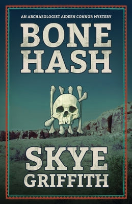 Bone Hash by Griffith, Skye