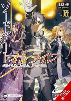 Sword Art Online 28 (Light Novel) by Kawahara, Reki