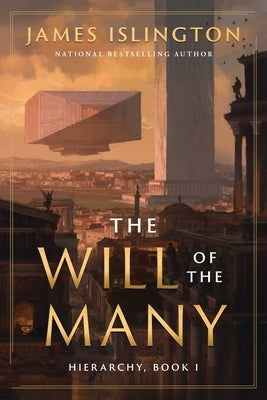 The Will of the Many by Islington, James