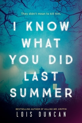 I Know What You Did Last Summer by Duncan-Arquette, Lois
