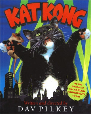 Kat Kong by Pilkey, Dav