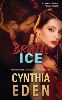 Brutal Ice by Eden, Cynthia