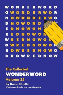 WonderWord Volume 35 by Ouellet, David