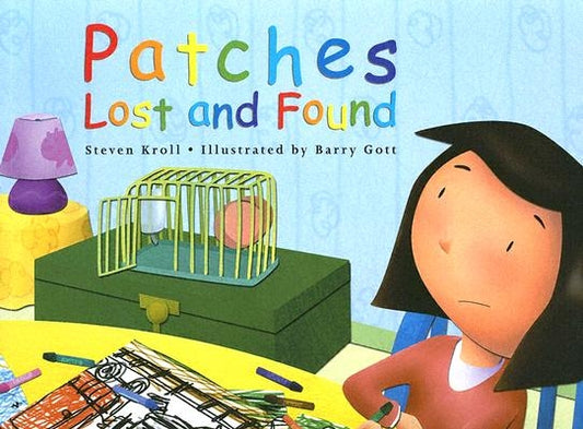 Patches Lost and Found by Kroll, Steven