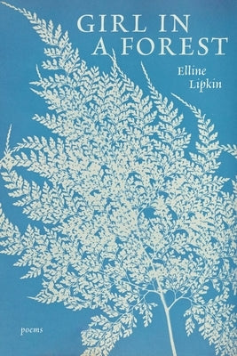 Girl in a Forest by Lipkin, Elline