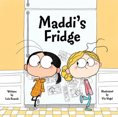 Maddi's Fridge by Brandt, Lois