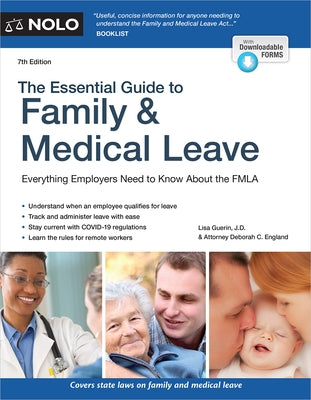 The Essential Guide to Family & Medical Leave by Guerin, Lisa