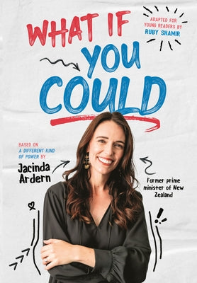 What If You Could by Ardern, Jacinda