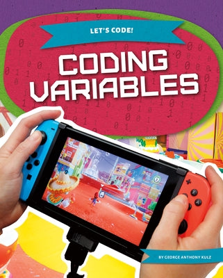 Coding Variables by Kulz, George Anthony