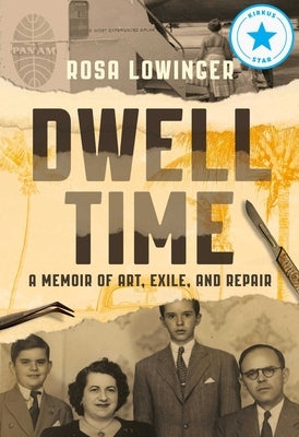 Dwell Time by Lowinger, Rosa