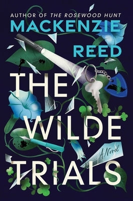 The Wilde Trials by Reed, MacKenzie