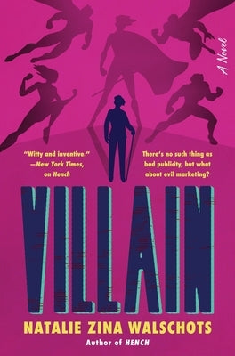 Villain by Walschots, Natalie Zina