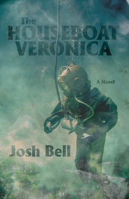 The Houseboat Veronica by Bell, Josh