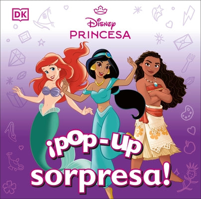 ¡Pop-Up Sorpresa! Disney Princesa (Pop-Up Peekaboo! Disney Princess) by DK