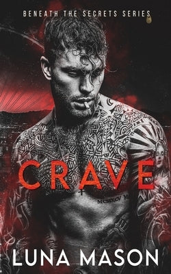 Crave by Mason, Luna