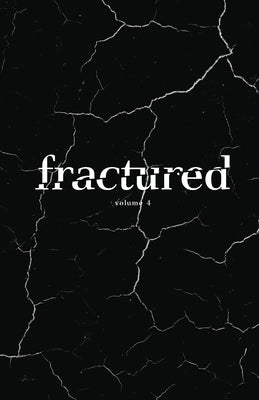 Fractured Lit Anthology 4 by Talty, Morgan