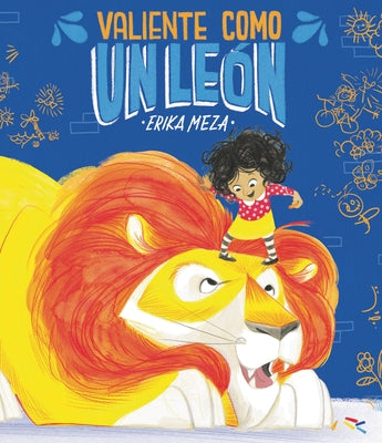 Valiente Como Un León by Meza, Erika