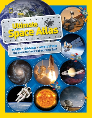 National Geographic Kids Ultimate Space Atlas by Decristofano, Carolyn