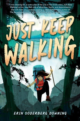 Just Keep Walking by Downing, Erin Soderberg