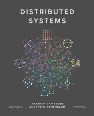 Distributed Systems by Tanenbaum, Andrew S.
