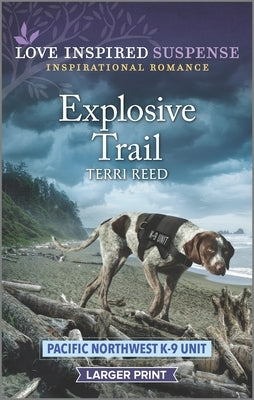 Explosive Trail by Reed, Terri