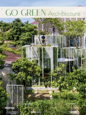 Go Green Architecture by Minguet, Anna