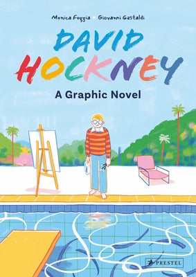 David Hockney: A Graphic Novel by Gastaldi, Giovanni