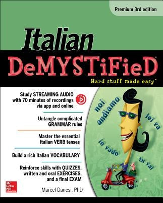 Italian Demystified, Premium 3rd Edition by Danesi, Marcel