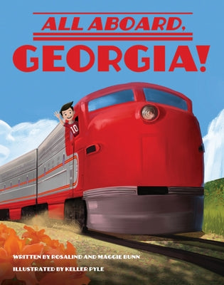 All Aboard, Georgia! by Bunn, Rosalind