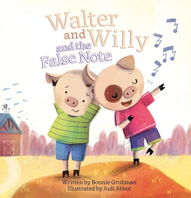 Walter and Willy and the False Note by Grubman, Bonnie