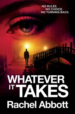 Whatever It Takes by Abbott, Rachel