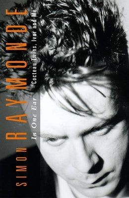 In One Ear by Raymonde, Simon