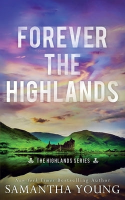 Forever the Highlands: Alternative Cover Edition by Young, Samantha