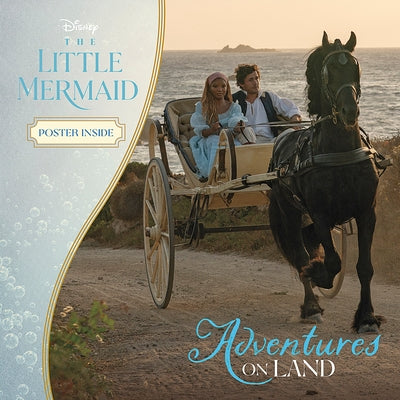 The Little Mermaid: Adventures on Land by Mazique, Brittany