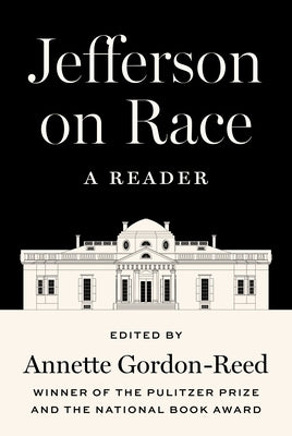 Jefferson on Race: A Reader by Jefferson, Thomas