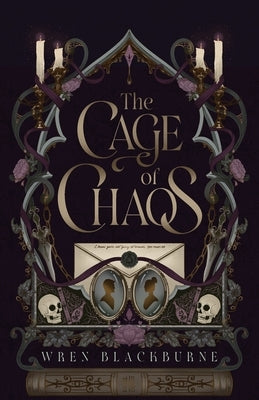 The Cage of Chaos by Blackburne, Wren