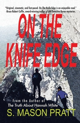 On the Knife Edge by Pratt, S. Mason