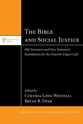 The Bible and Social Justice by Westfall, Cynthia Long