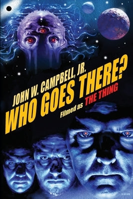 Who Goes There? by Campbell, John W., Jr.