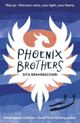 Phoenix Brothers by Brahmachari, Sita