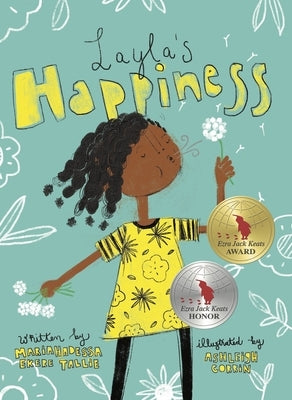 Layla's Happiness by Tallie, Mariahadessa Ekere