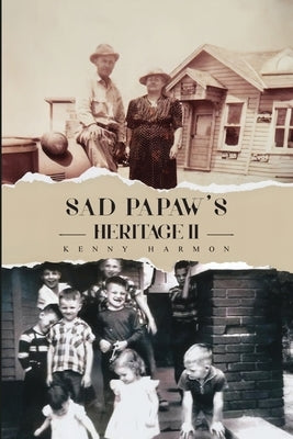 Sad Papaw's: Heritage II by Harmon, Kenny