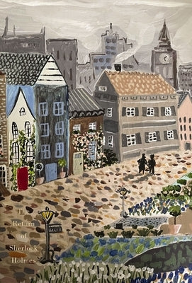 The Return of Sherlock Holmes (Painted Editions): A Collection of Holmes Adventures by Doyle, Arthur Conan