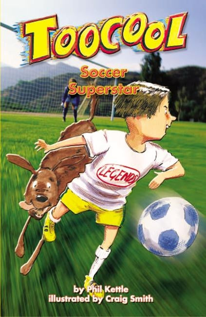 Soccer Superstar - TooCool Series by Kettle, Phil