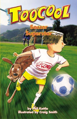 Soccer Superstar - TooCool Series by Kettle, Phil