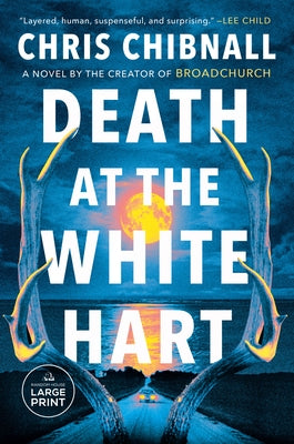 Death at the White Hart by Chibnall, Chris