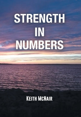 Strength in Numbers by McNair, Keith