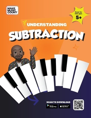 Make Music Count: Understanding Subtraction by Blackwell