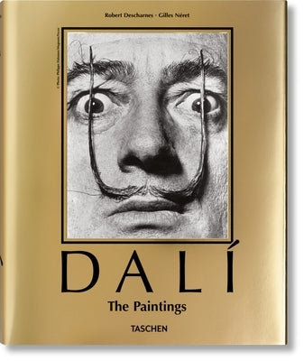 Dalí. the Paintings by N&#195;&#169;ret, Gilles