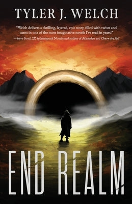 End Realm by Welch, Tyler J.